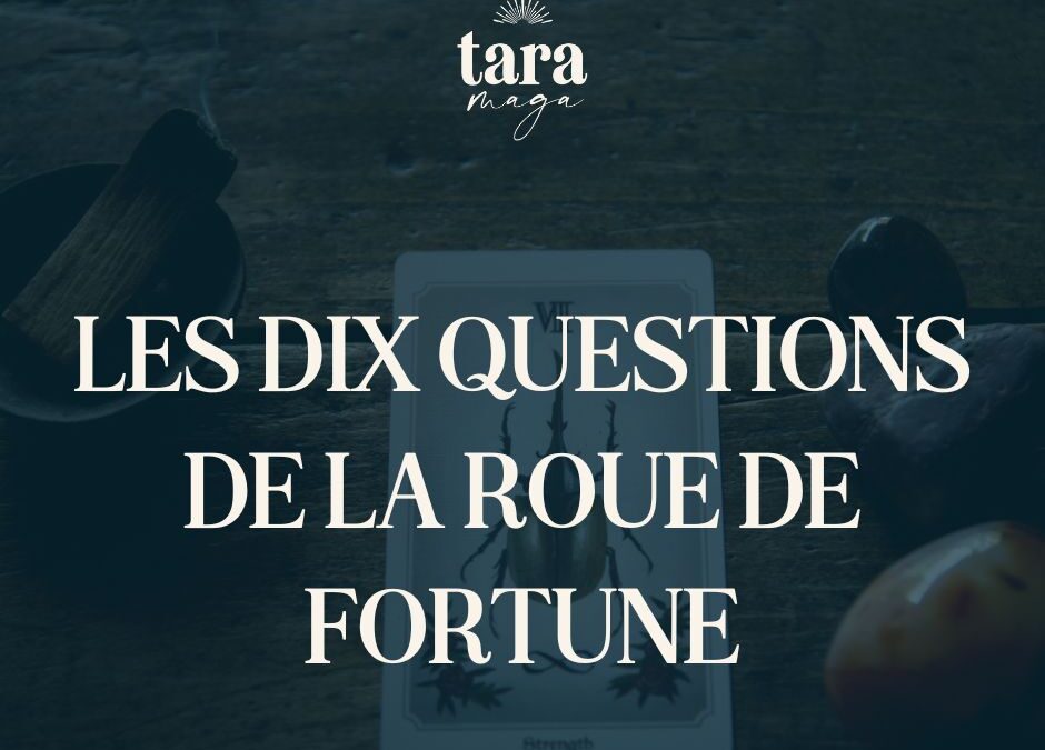 Les dix questions de La Roue de Fortune