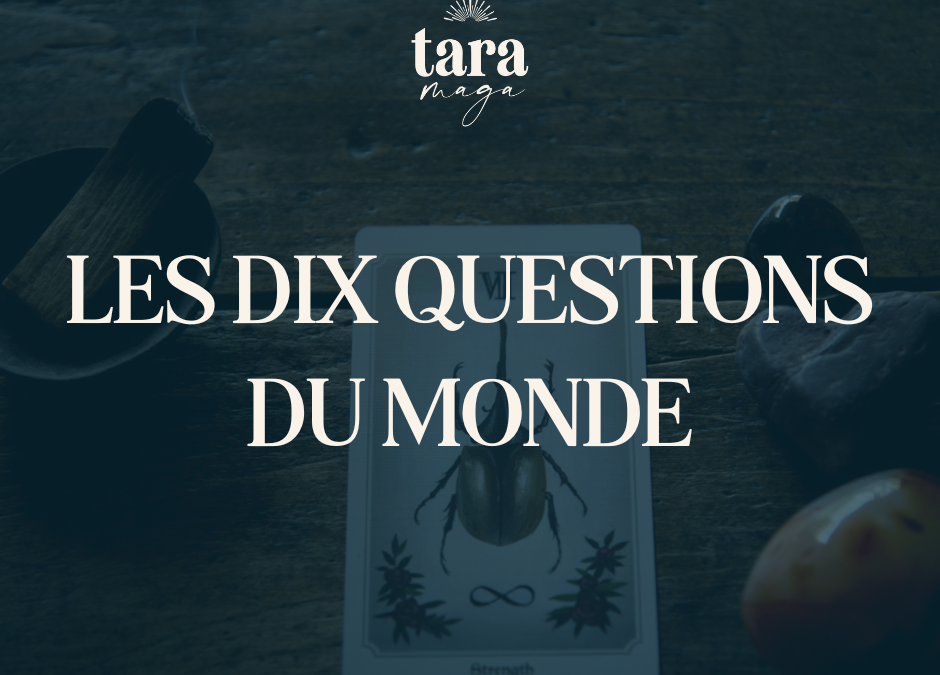 Les 10 questions du Monde